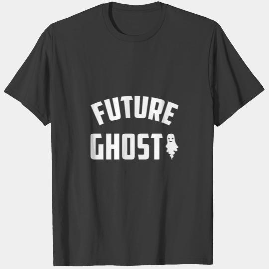 FUTURE GHOST. FUNNY T-SHIRT FOR WOMEN'S. T-shirt