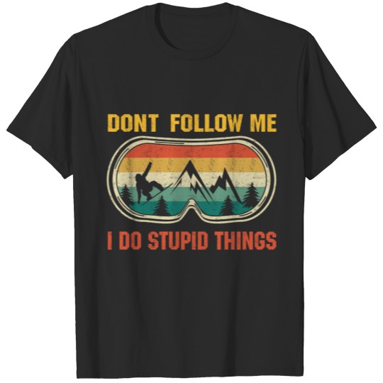Discover Follow Stupid Funny Mountains Snowboard Winter T-shirt