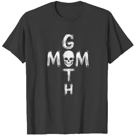 Goth Mom Mother's Day Gothic Skull Bone Mama Gift T-shirt