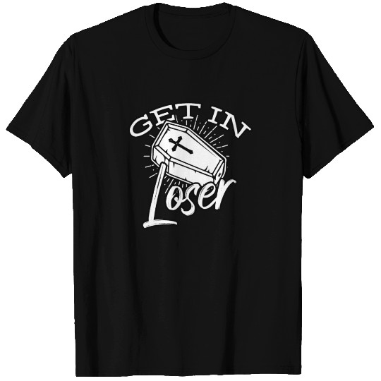 Get In Loser Coffin Goth T-shirt
