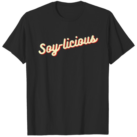 Discover Soy-licious Cute Vegan T-shirt