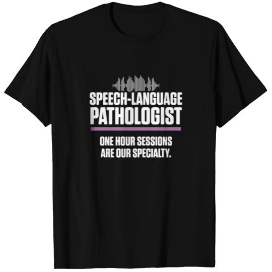 Speech Pathology Therapy One Hour Autism T-shirt