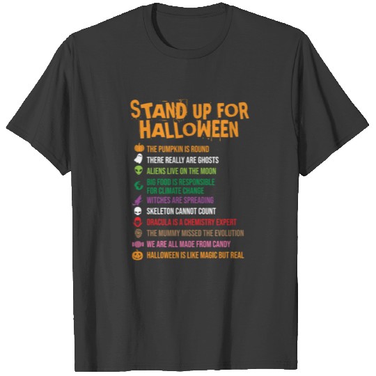 Stand Up for Halloween Nerd Geek Teacher Scientist T-shirt