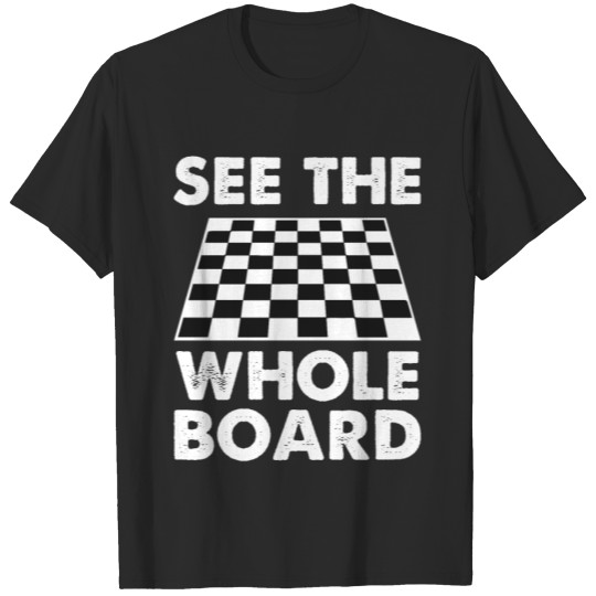 Discover Chess Chess Chessboard Saying T-shirt