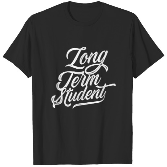 Discover Long-term student Study Long Term Student Exam T-shirt