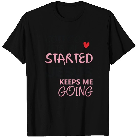 Coffee and Jesus T-shirt