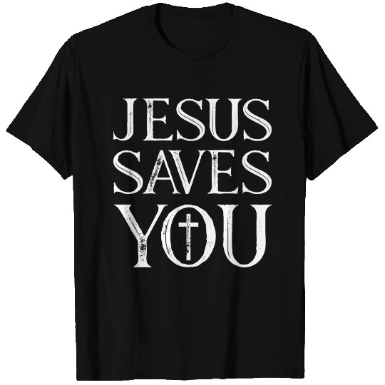 Jesus Saves You Love T-shirt