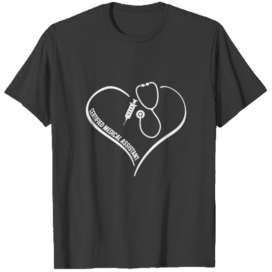 CMA Certified Medical Assistant Heart Assisting T-shirt