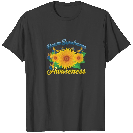 Down Syndrome Awareness Sunflower Butterfly Gift T-shirt