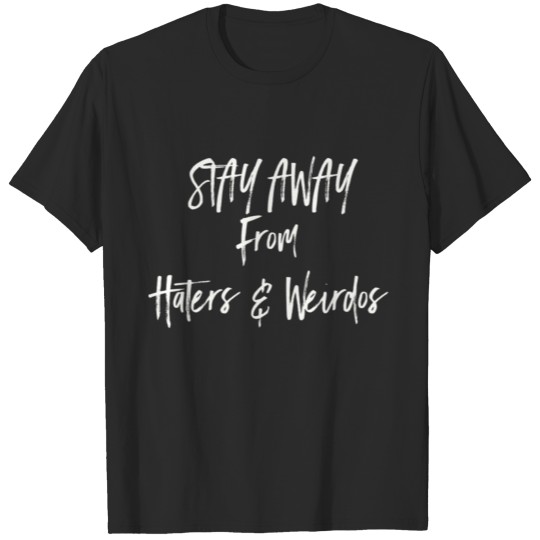 Discover Haters T-shirt