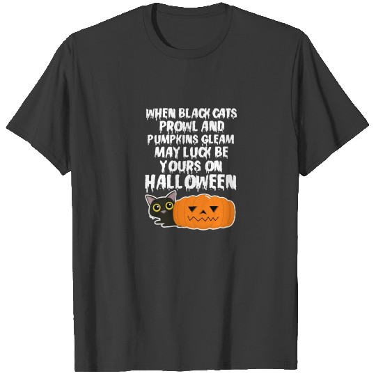 When Black Cats Prowl Funny Cat Pumpkin Halloween T-shirt