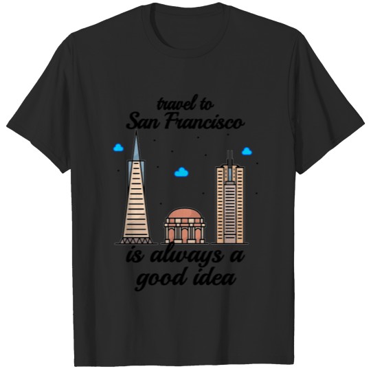 Discover Travel To Toronto Is Always A Good Idea T-shirt