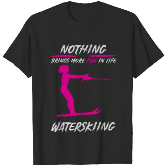 Discover Water Skiing Brings Fun To Life. Sport T-shirt