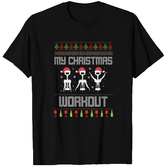 My Christmas Workout Gym Corkscrew Wine Xmas Gift T-shirt