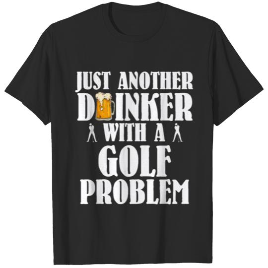 Discover Golf Just another Drinker Golf Player Golfing Gift T-shirt