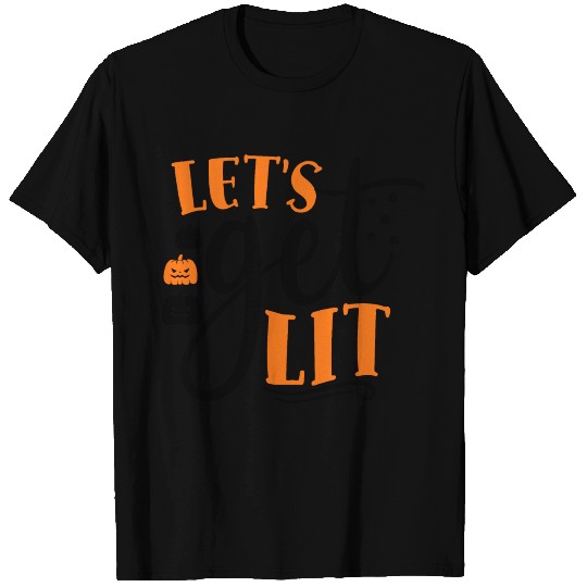 Lets Get Lit Cool Halloween Slogan T-shirt