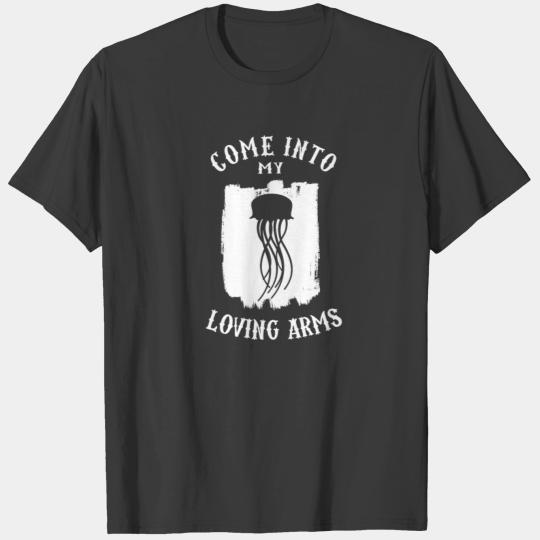 jellyfish funny saying love fire jellyfish gift T-shirt