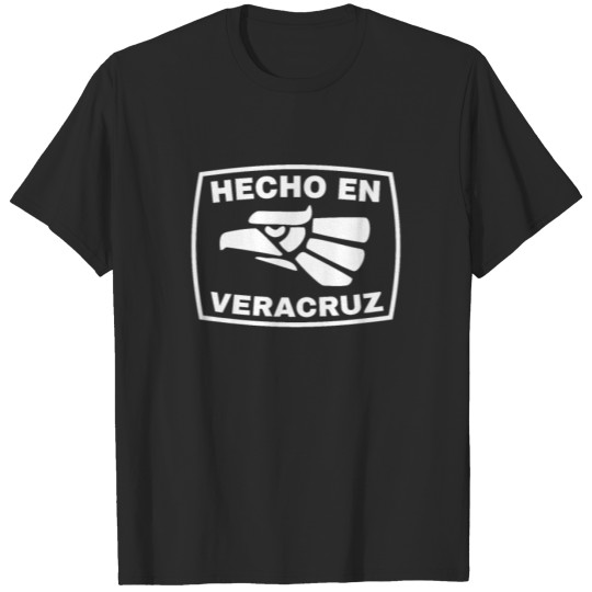 Discover Hecho en Mexico - Hecho en Veracruz T-shirt