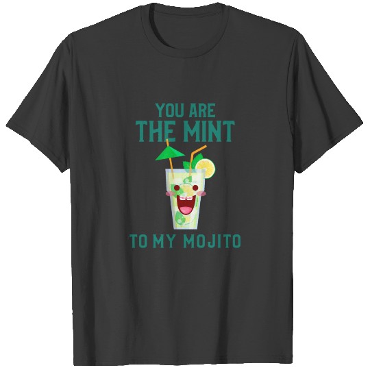Funny Mojito Lovers Gift For Girlfriend Boyfriend T-shirt