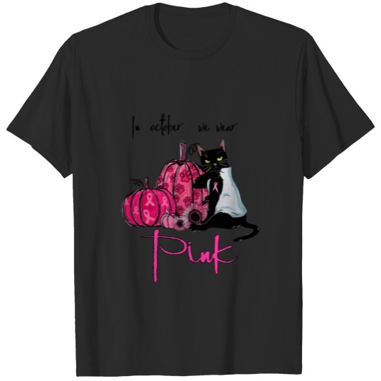 Discover Cat In October We Are Pink Breast Cancer Awareness T-shirt