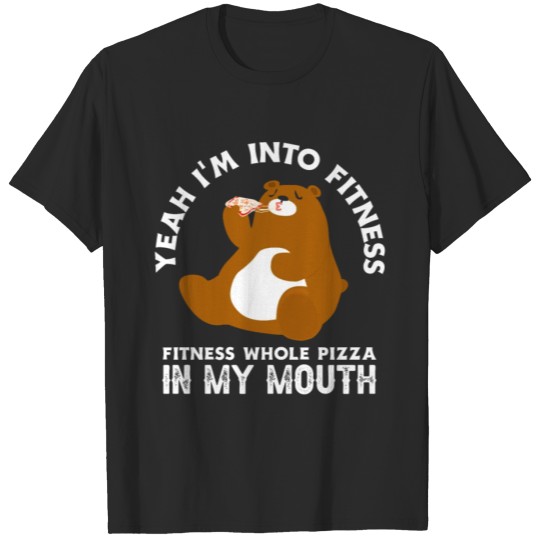 Discover Fitness Whole Pizza In My Mouth Funny Bear Gym T-shirt