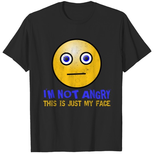 Discover I'm not Angry, this is just my face, smiley T-shirt