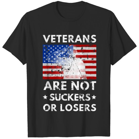 Discover American Flag Veterans Are Not Suckers Or Losers T-shirt
