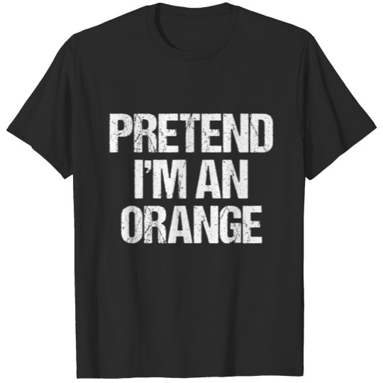 Discover Pretend I'm An Orange Funny Halloween Costume T-shirt