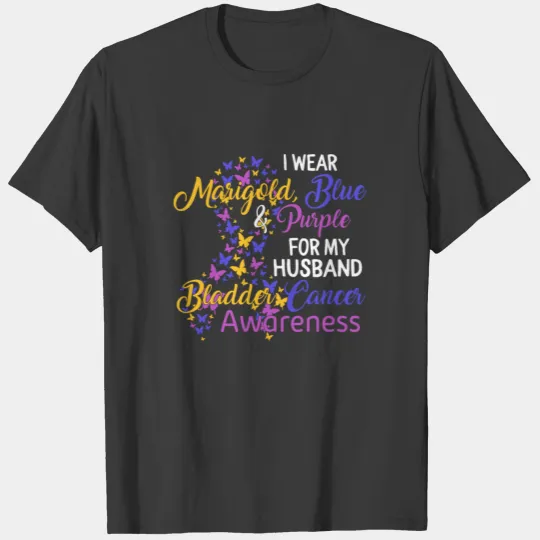 Bladder Cancer Awareness I Wear Marigold Blue And T-shirt