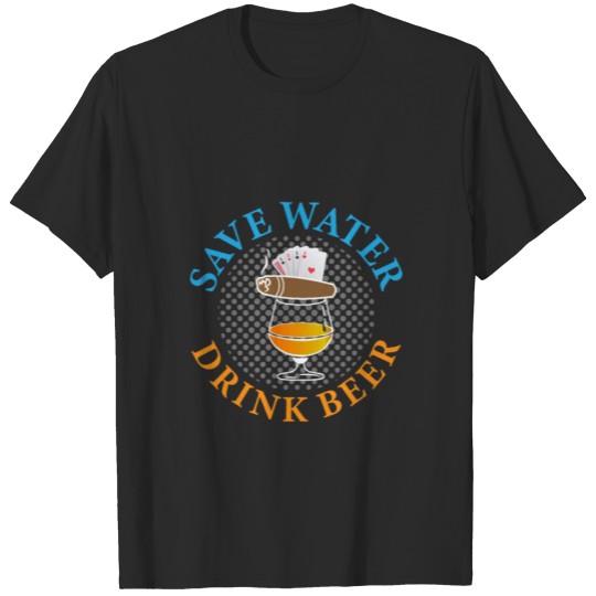 Discover Save Water Drink Beer T-shirt