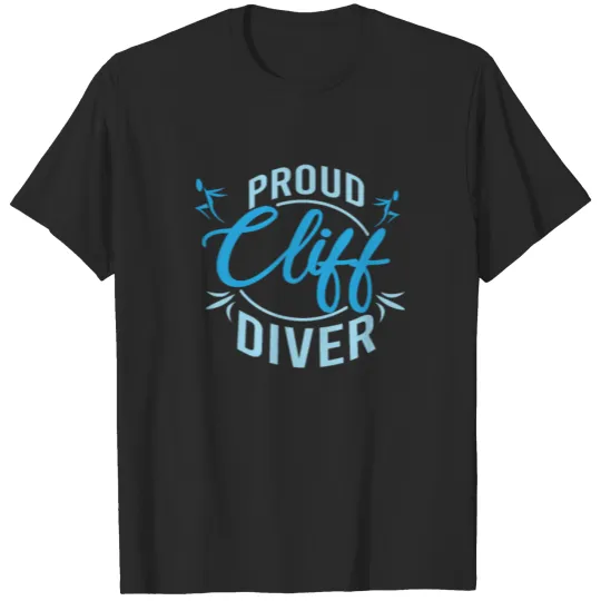 Discover Proud Cliff Divers Cliff Jumping Hobby Gift T-shirt