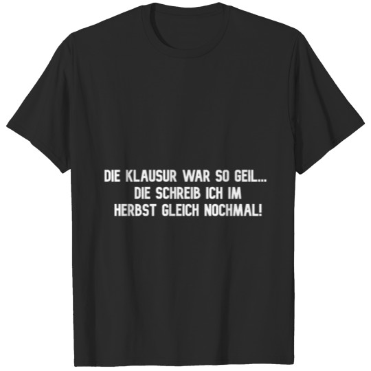 Discover Study / Exam / Funny Saying T-shirt