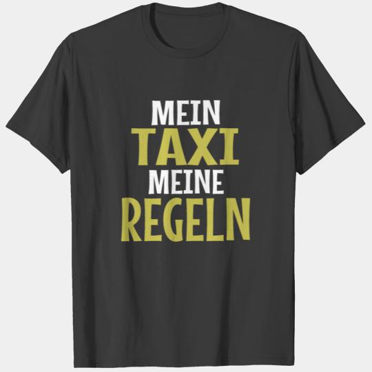 Taxi Driver Taxi Yellow Chauffeur Carriage T-shirt