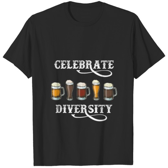 Discover Celebrate| Diversity| Glasses| Mugs| Beers T-shirt