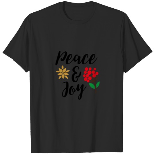 Discover Peace and Joy T-shirt