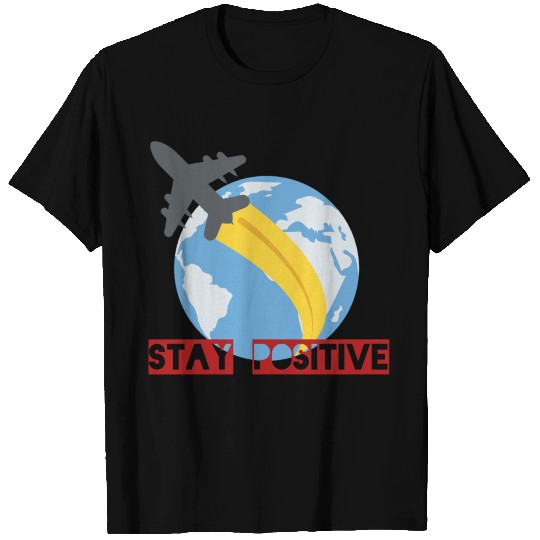 Stay positive T-shirt