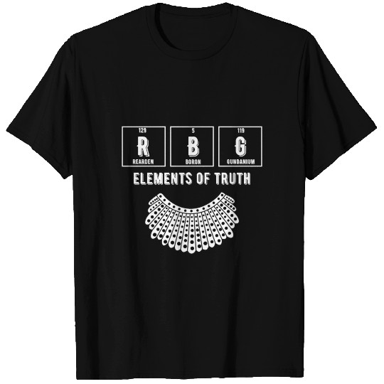 RBG Elements Of Truth Periodic Table Feminist T-shirt
