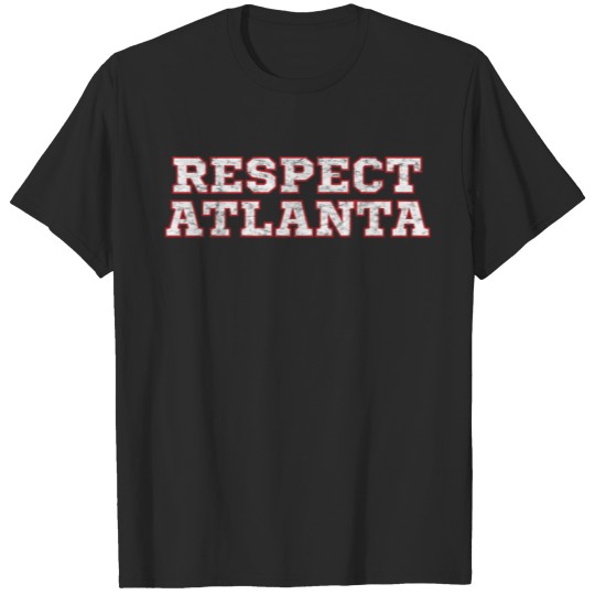 Discover Respect Atlanta T-shirt