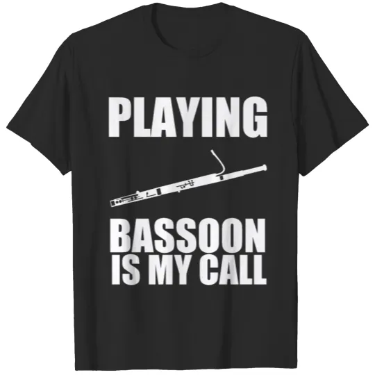 Bassoon Music Bassoonist Birthday Gift Musician T-shirt