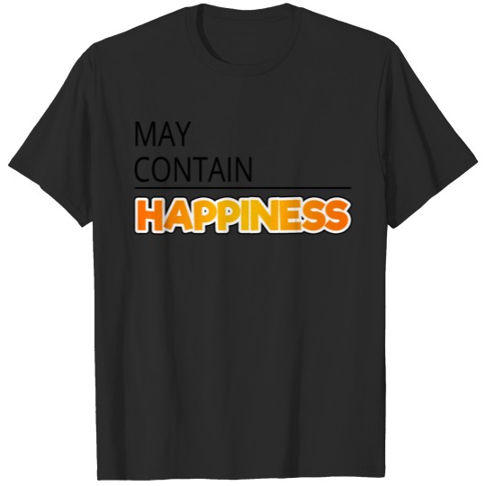 Discover may contain happiness T-shirt