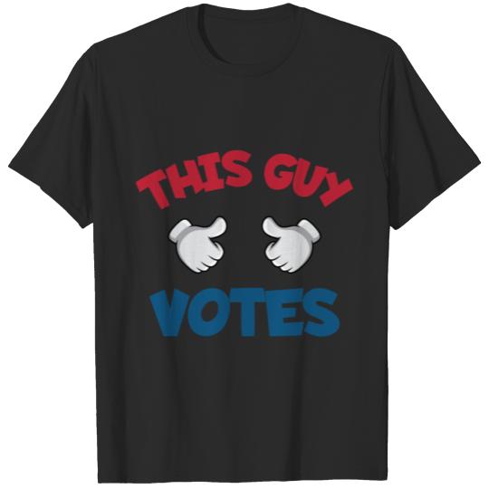 This guy votes Presidential Election voting T-shirt