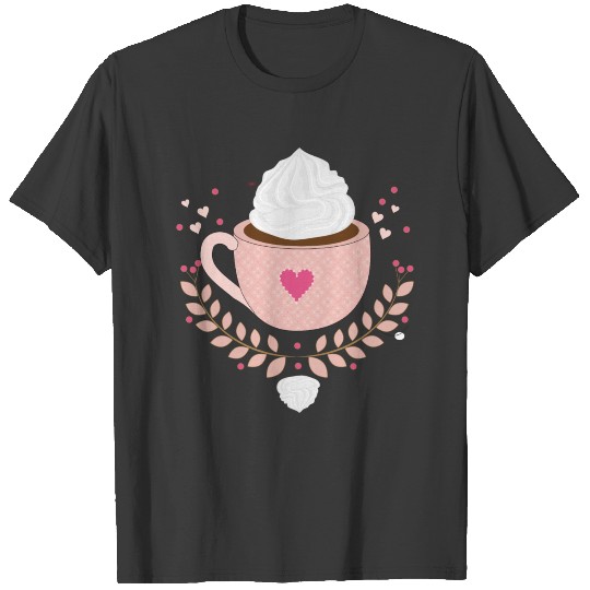 beautiful hot chocolate with whipped cream & heart T-shirt