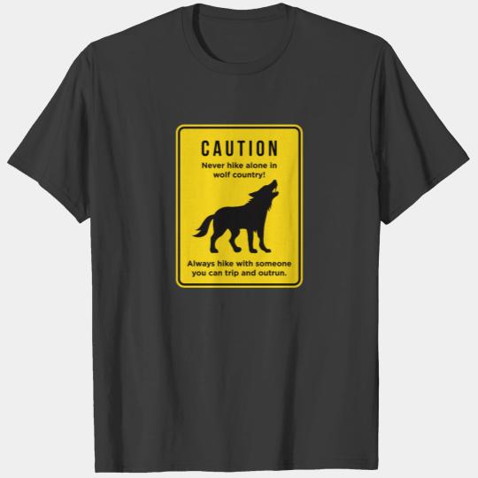 Funny Don't Hike Alone in Wolf Country design T-shirt
