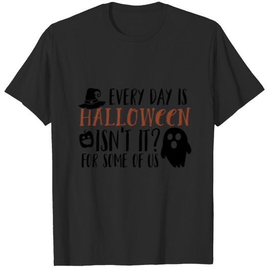 Discover Everyday is Halloween T-shirt