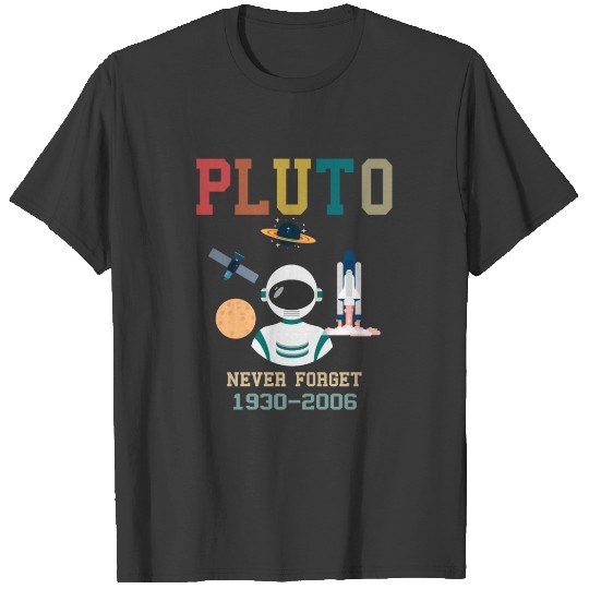 Retro Planet and Space Pluto Never Forget T-shirt
