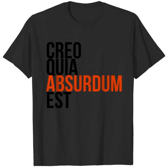 Discover Creo Quia Absurdum Est T-shirt