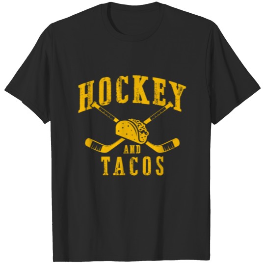 Hockey And Tacos Mexican Food Vintage Gift For T-shirt
