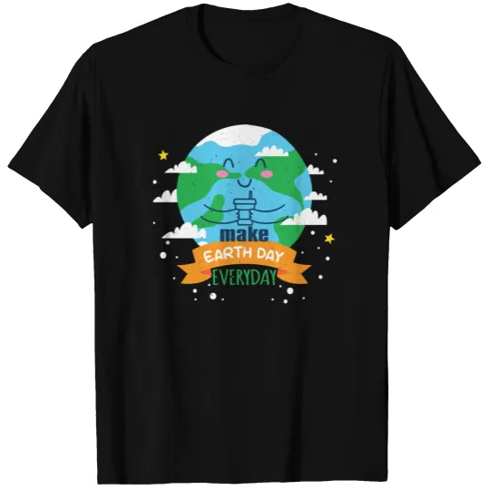 Make earth day everyday T-shirt