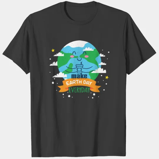 Make earth day everyday T-shirt