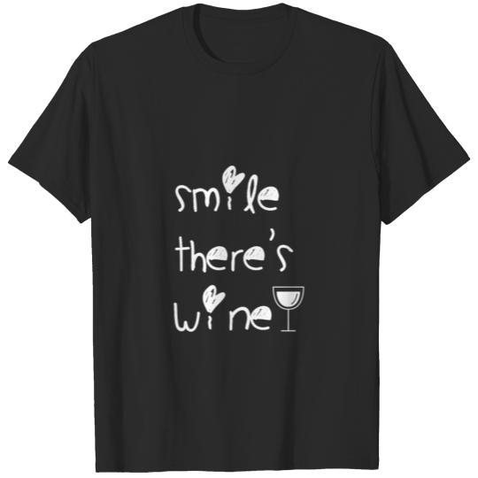 Discover Smile There's Wine 2 T-shirt